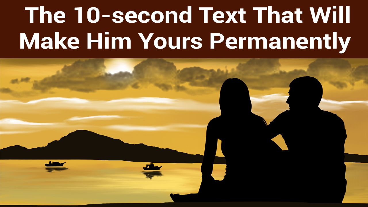 You are currently viewing The 10-second Text That Will Make Him Smile For Hours.
