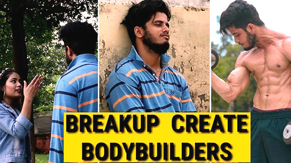 Breakups Make Bodybuilder